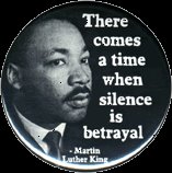 MLK Silence is Betrayal